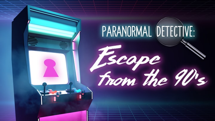 Paranormal Detective: Escape from the 90’s