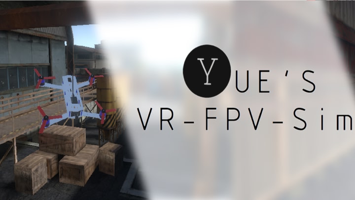 Yue’s VR-FPV-Sim