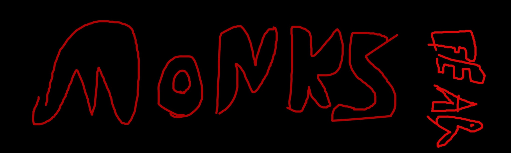 Monks Fear