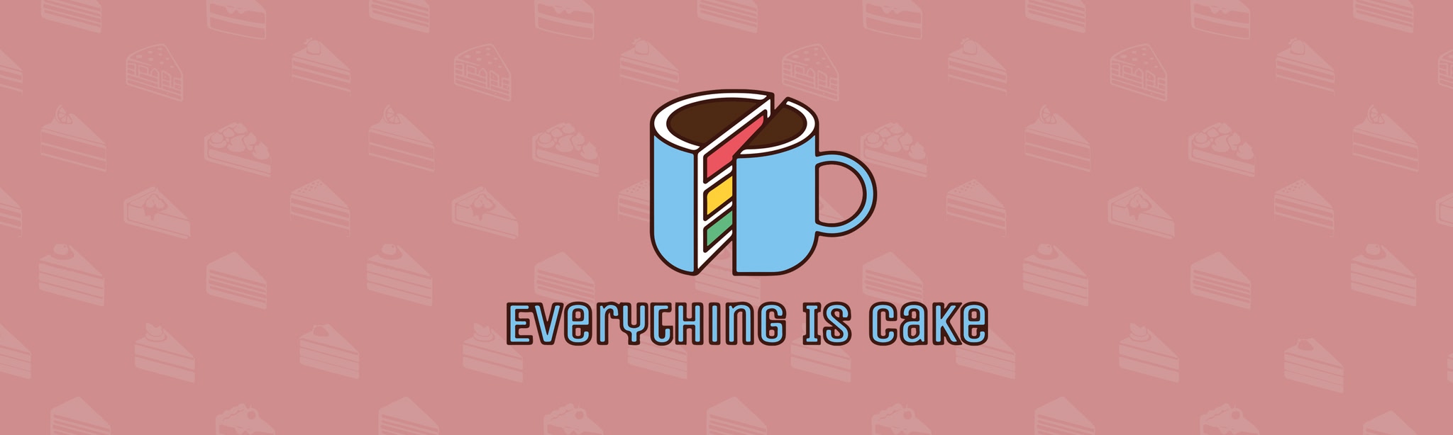 Everything Is Cake