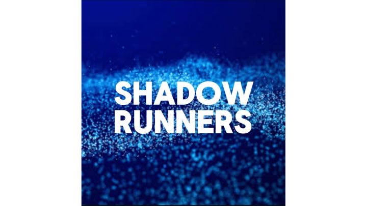 Shadow Runners