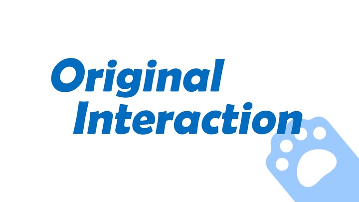 Original Interaction