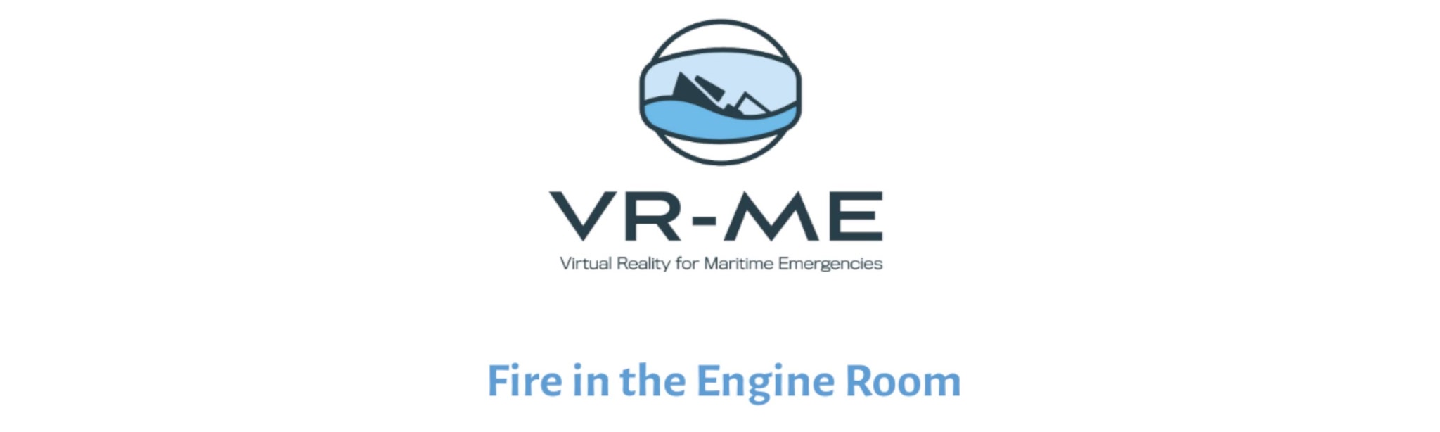 VR-ME: Fire In The Engine Room