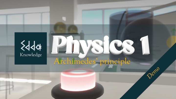 Edda Physics 1 Demo - Archimedes’ Principle
