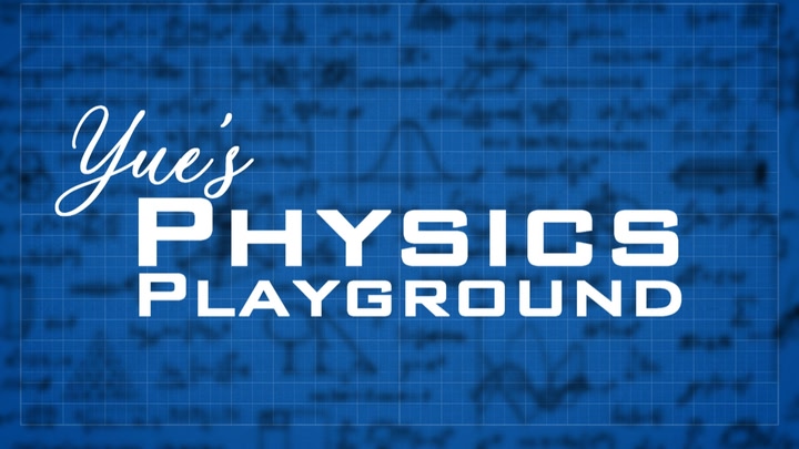 Yue’s Physics Playground