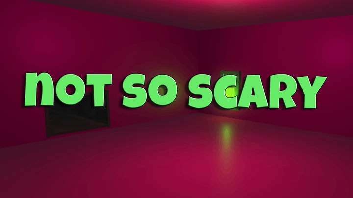 Not So Scary