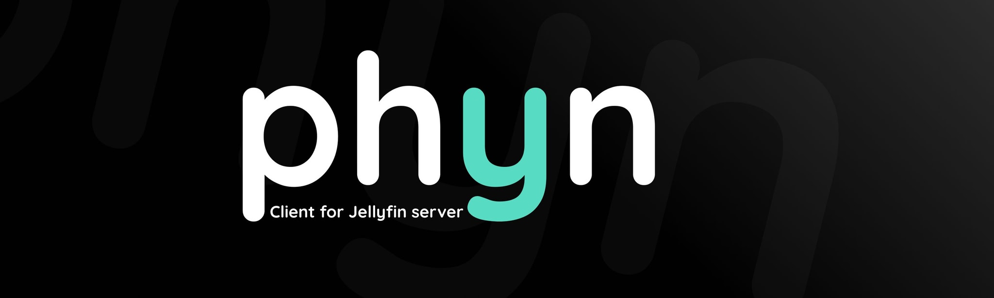 Phyn - Jellyfin Media Player