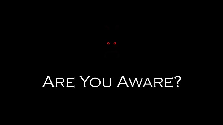 Are You Aware?