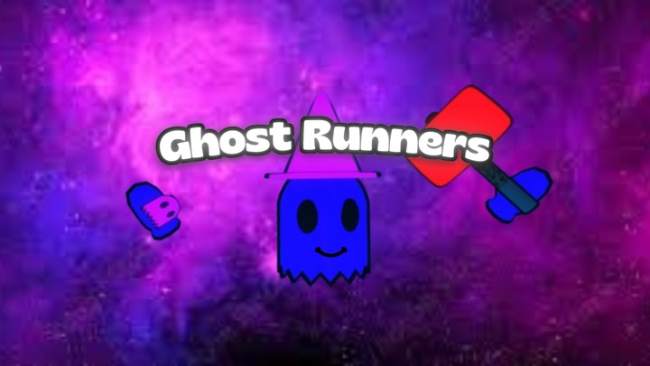 Ghost Runners