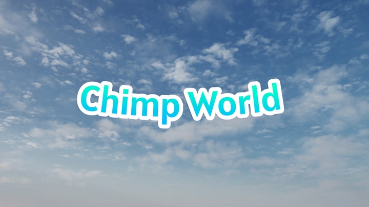 Chimp Worldㅤ