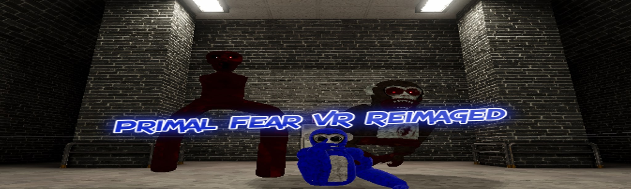 Primal Fear VR Reimaged