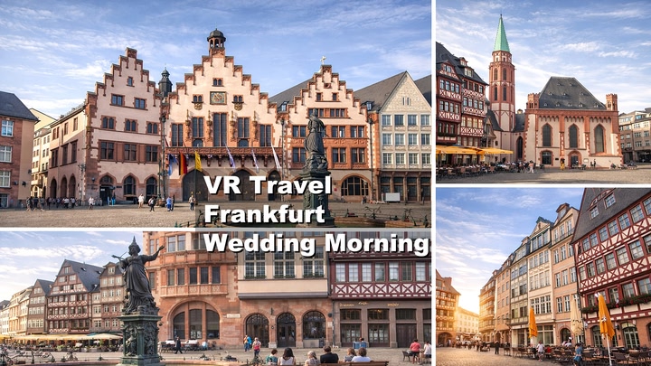 VR Travel Frankfurt Wedding Morning