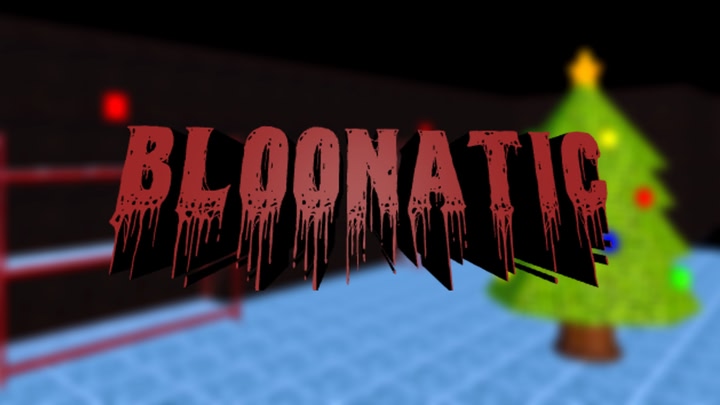 Bloonatic