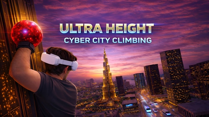 Ultra Height: Cyber City Climbing