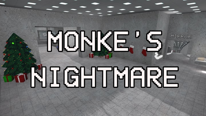 Monke’s Nightmare!