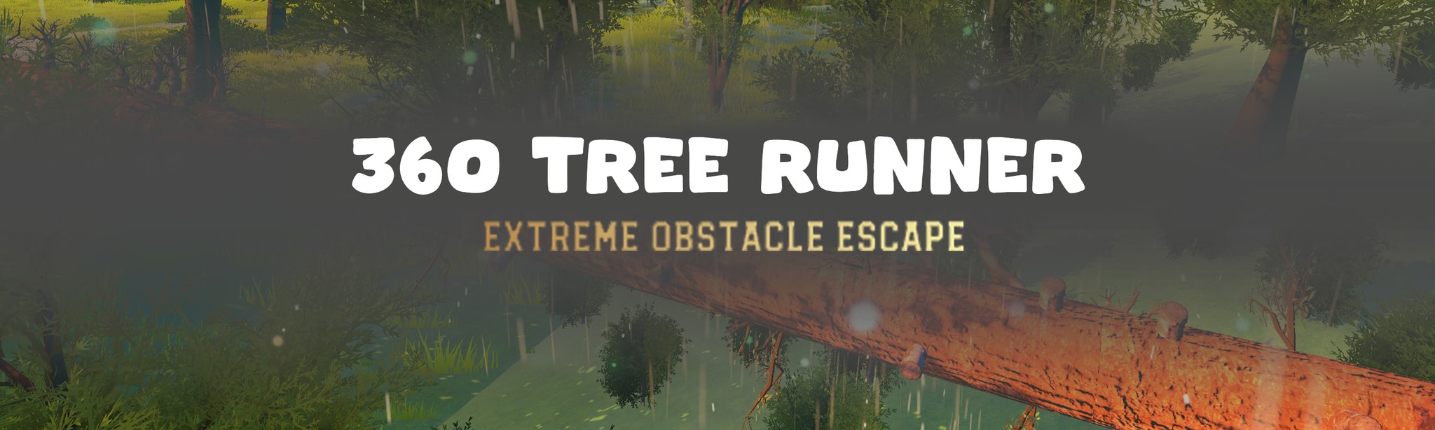 360 Tree Runner