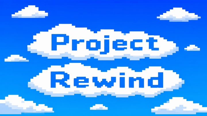 Project Rewind