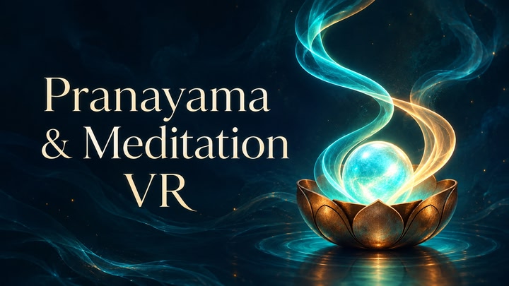 Pranayama & Meditation VR
