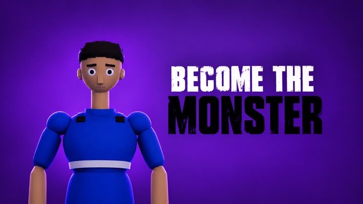 Become The Monster