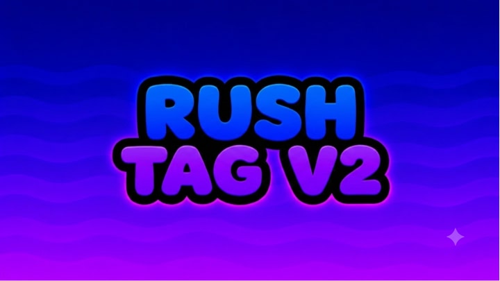 Rush Tag V2