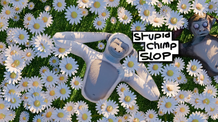 Stupid Chimp Slop