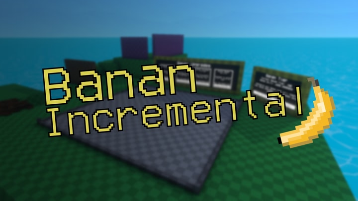 Banan Incremental