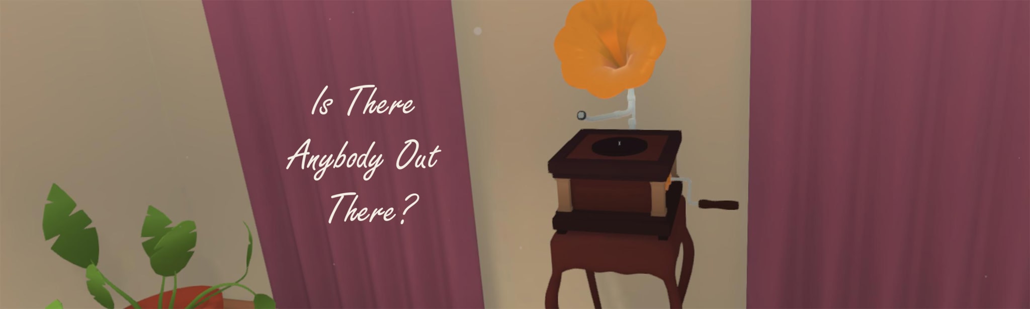 Is There Anybody Out There?