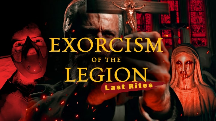 Exorcism of the Legion (Last Rites)