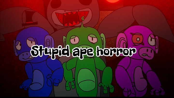 Stupid Ape Horror
