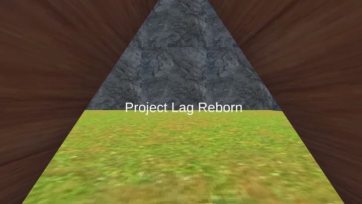Project Lag Reborn