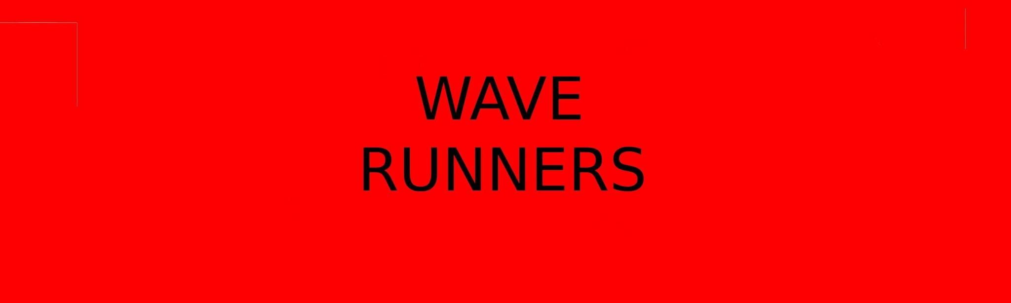 Wave Runners