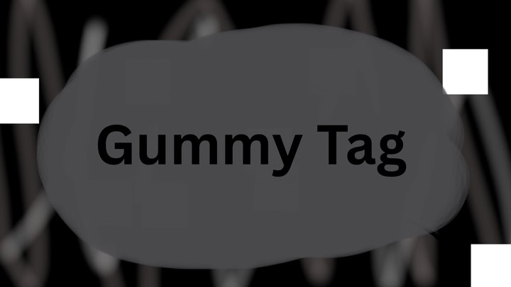 Gummy Tag