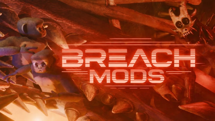 BREACH MODS