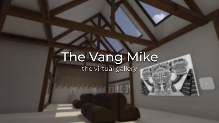 The Vang Mike Gallery