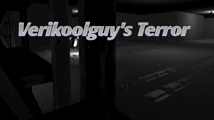 Verikoolguy’s Terror