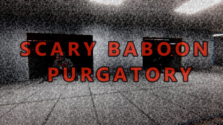 Scary Baboon Purgatory