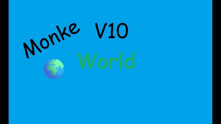 Monke World V10