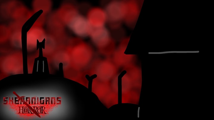 Shenanigans Horror