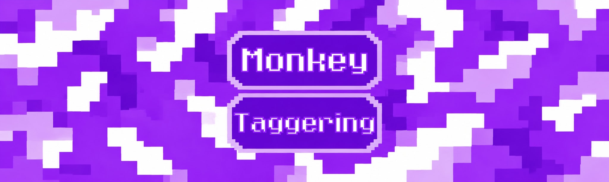 Monkey Taggering