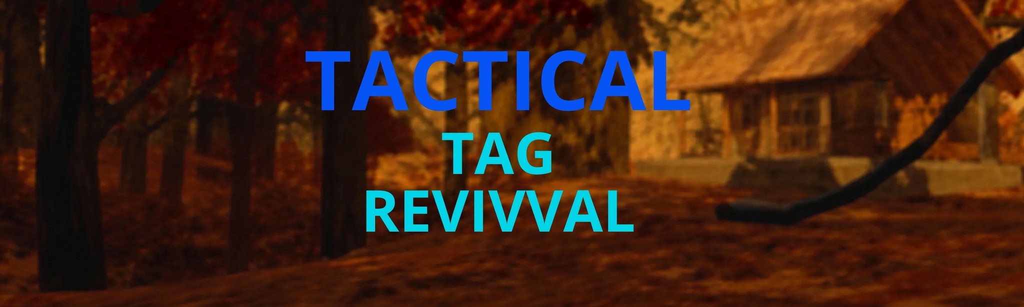 TACTICAL TAG REVIVAL