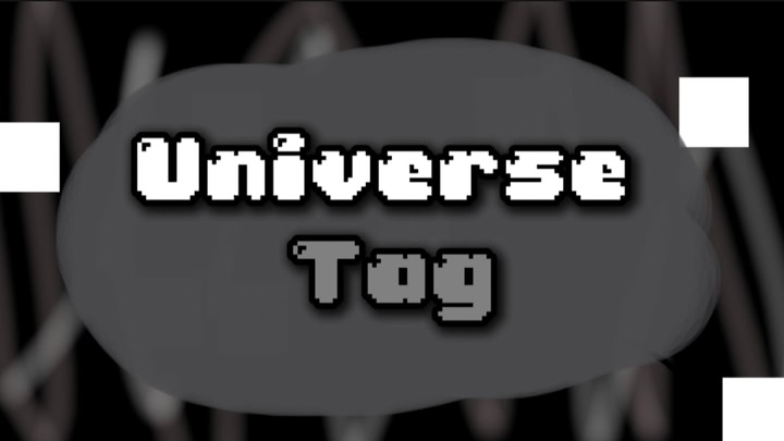 Universe Tag