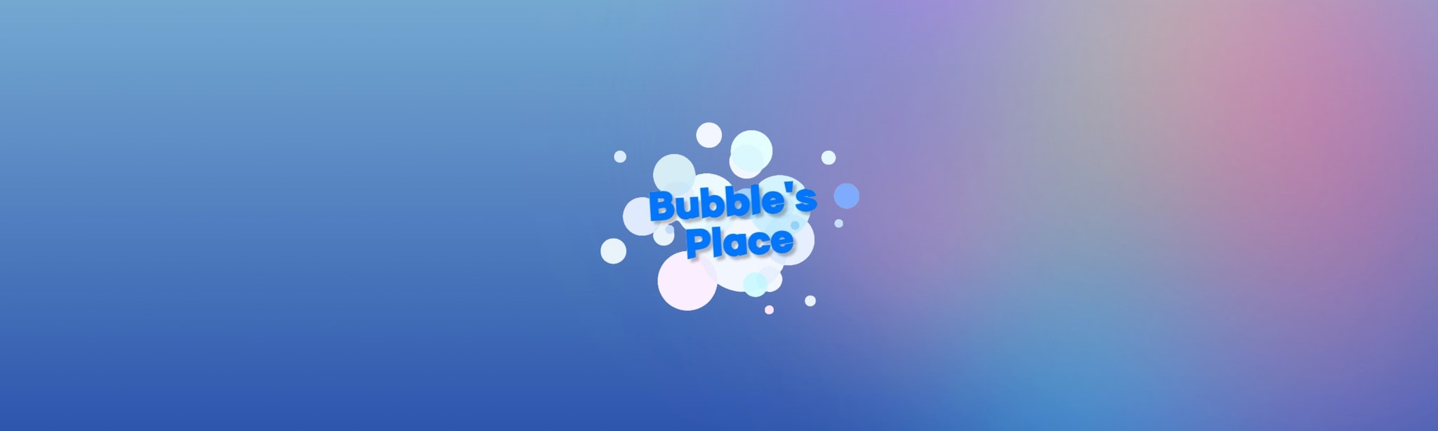 Bubble’s Place DEMO (Beta)