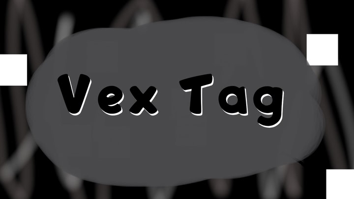 Vex Tag