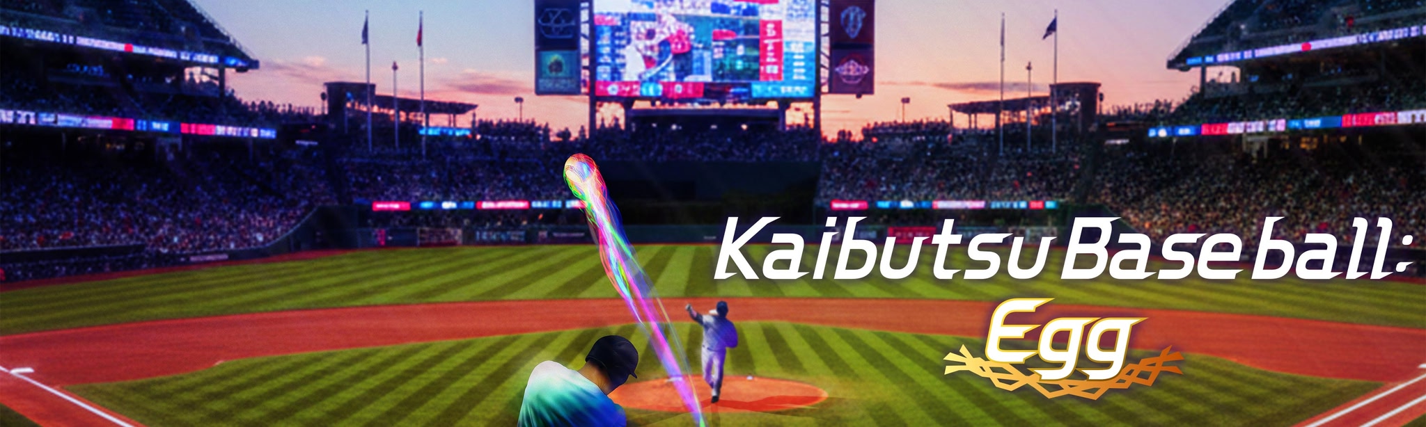 Kaibutsu Baseball: Egg