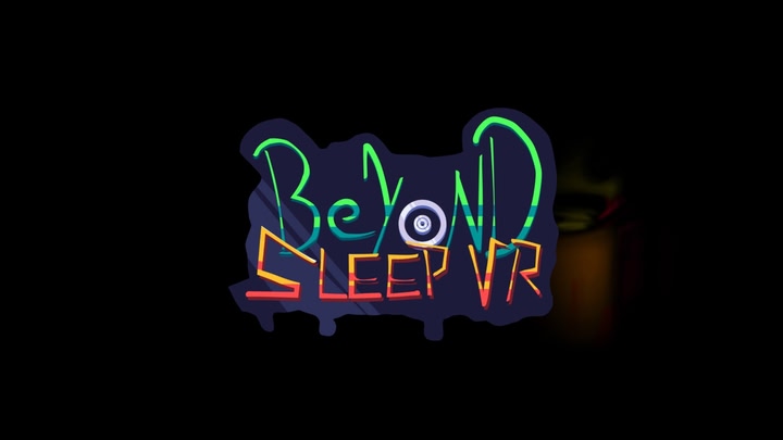 Beyond Sleep VR