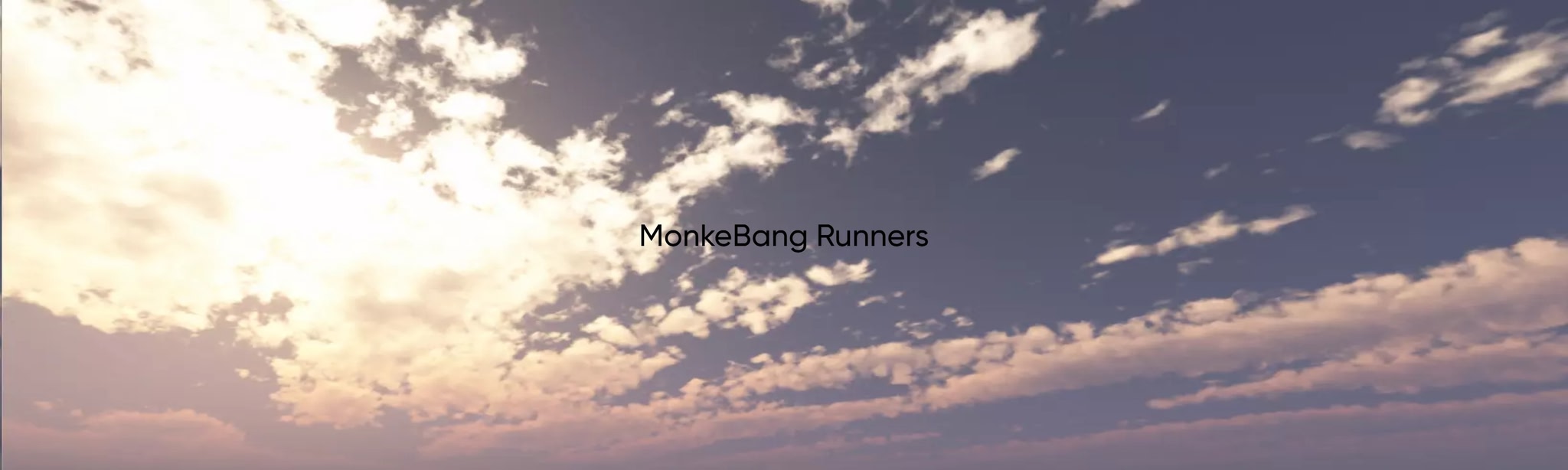 MonkeBang Runners