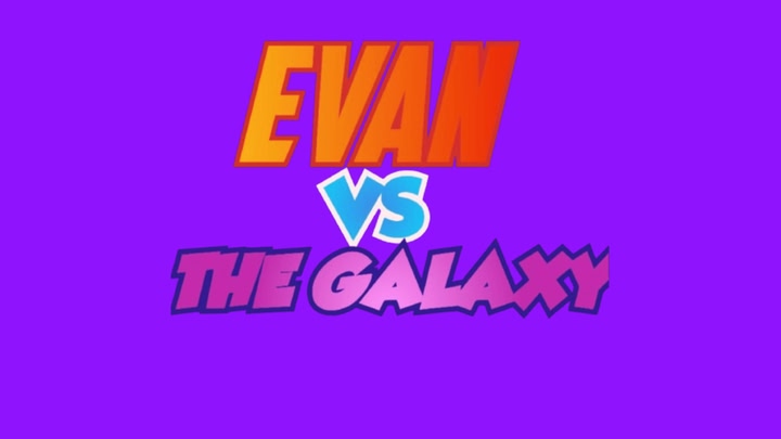 EVAN VS THE GALAXY VR