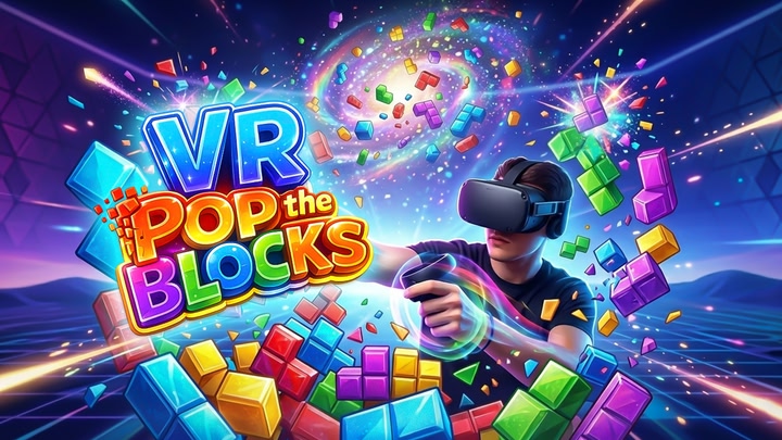 VR - Pop the Blocks