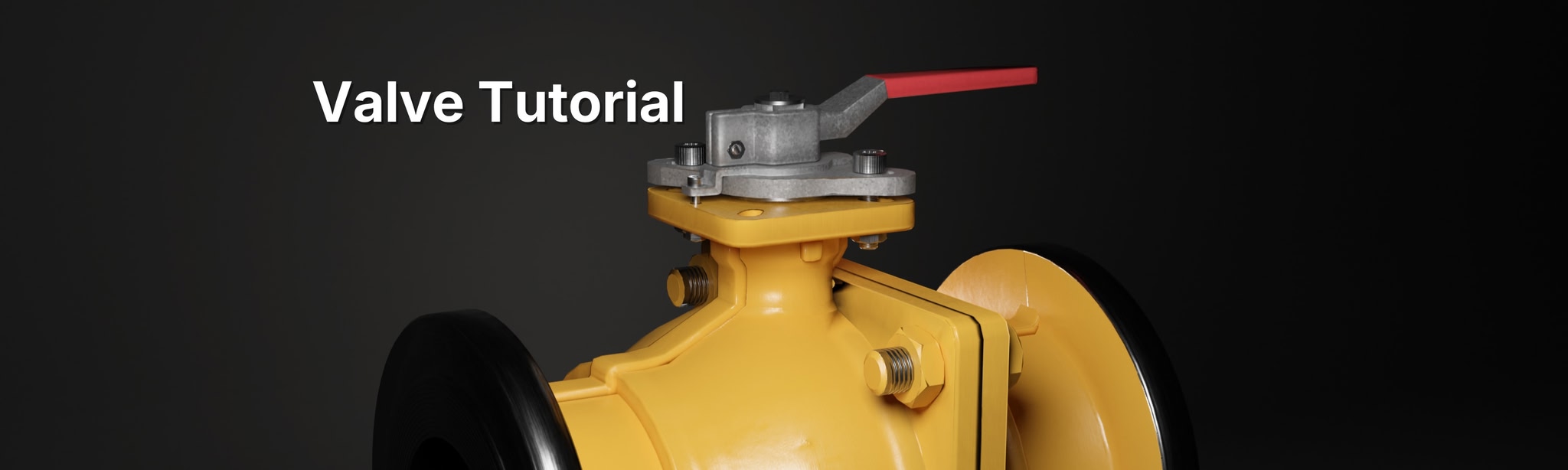 Valve Tutorial