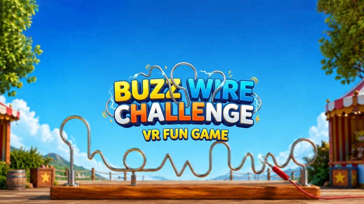 Buzz Wire Challenge - VR Fun Game